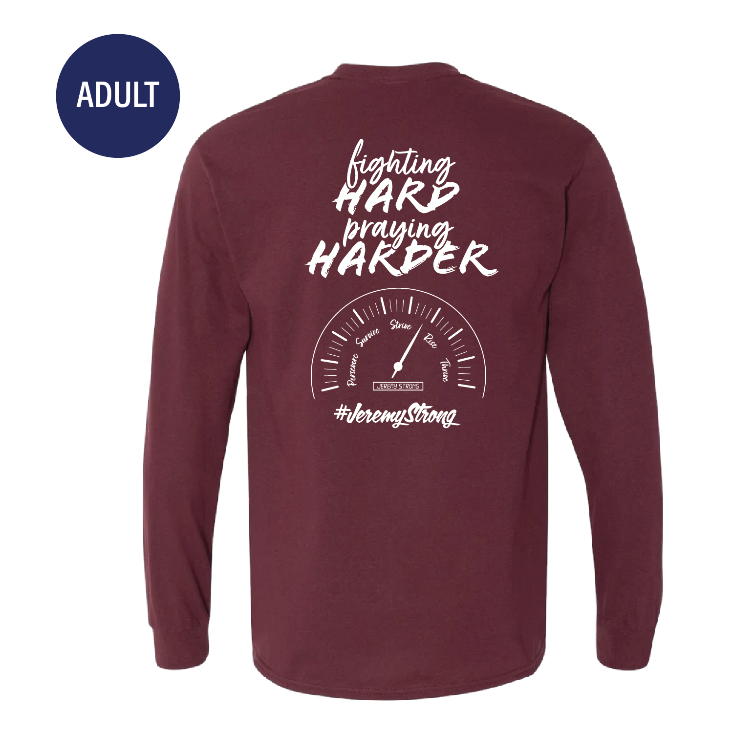 Adult Long Sleeve - "Full Throttle Fundraiser" for Jeremy Gigogne